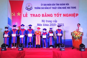 Trường Cao đẳng Kỹ thuật Công nghệ Nha Trang trao bằng tốt nghiệp hệ trung cấp niên khóa 2019 - 2021